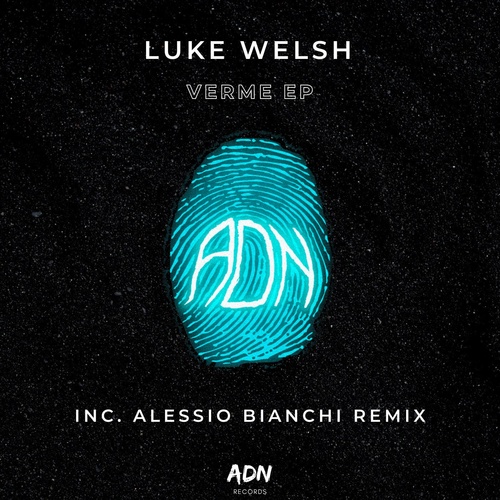 Luke Welsh - Verme EP [ADN004]
